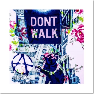 Don’t walk...run! Posters and Art